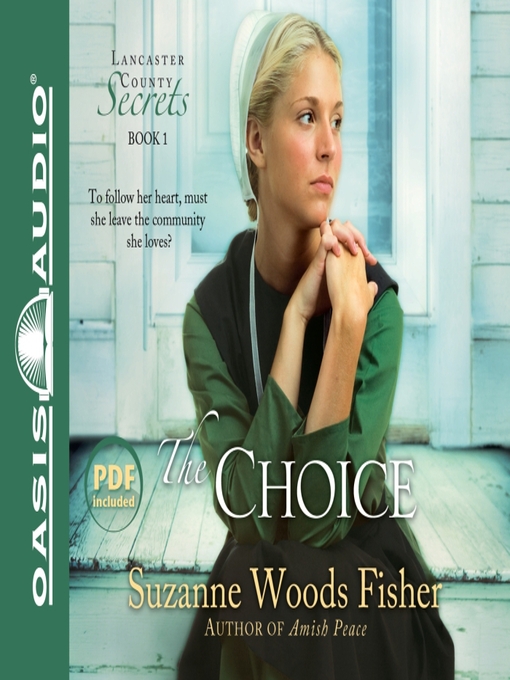 Title details for The Choice by Suzanne Woods Fisher - Wait list